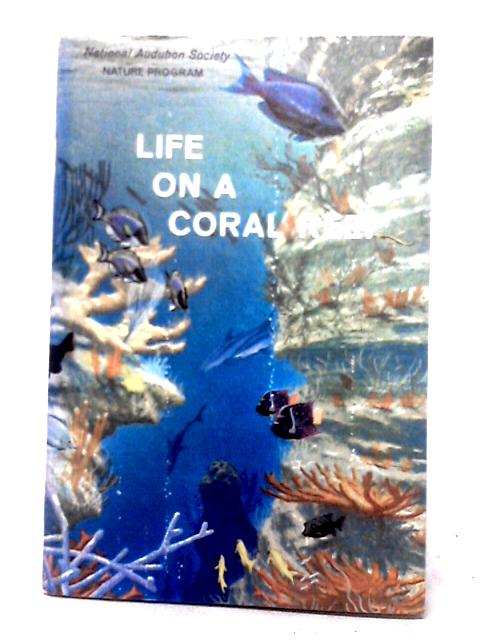 Life On A Coral Reef By Russ Kinne