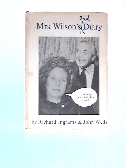 Mrs. Wilson's 2nd Diary von Richard Ingrams & John Wells W.Rushton (Illus.)