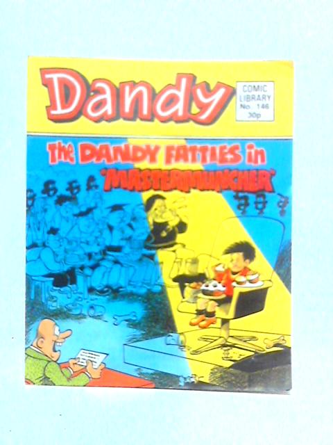 Dandy Comic The Dandy Fatties in "Mastermuncher" No.146