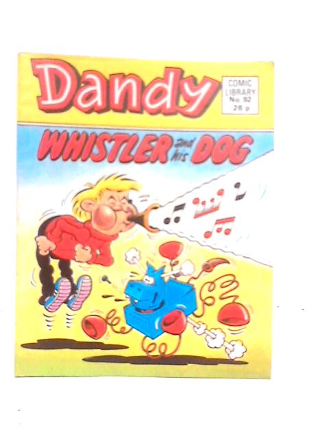 Dandy Comic Library No 92 "Whistler and his Dog"