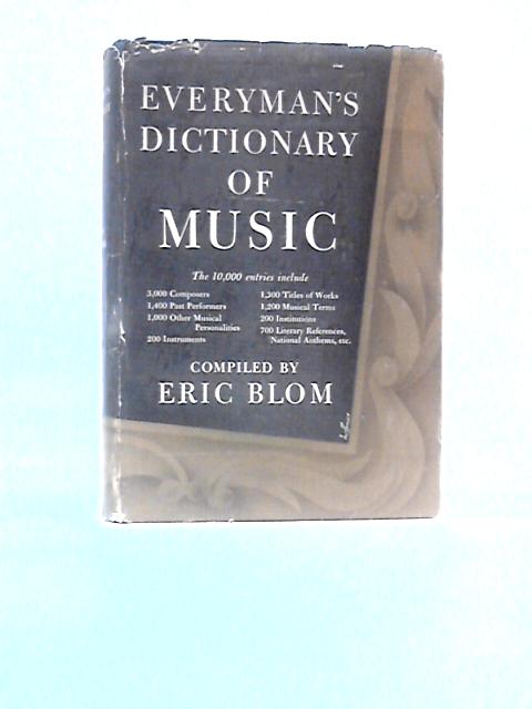 Everyman's Dictionary Of Music By Eric Blom (Comp.)