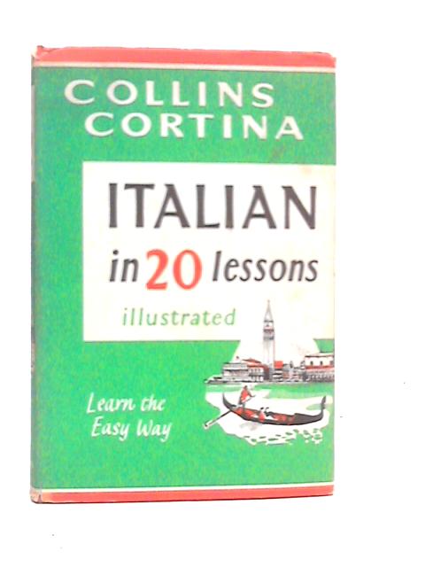 Collins Cortina Italian In 20 Lessons von Michael Cagno