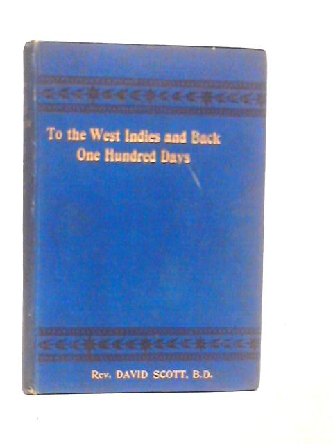 The The West Indies And Back By David Scott