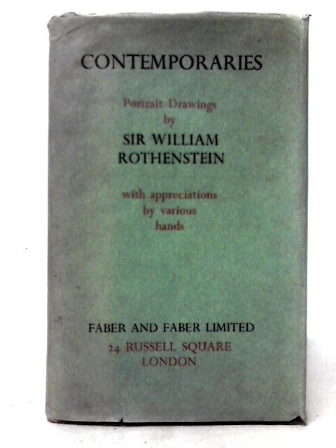 Contemporaries, Portrait Drawings By William Rothenstein