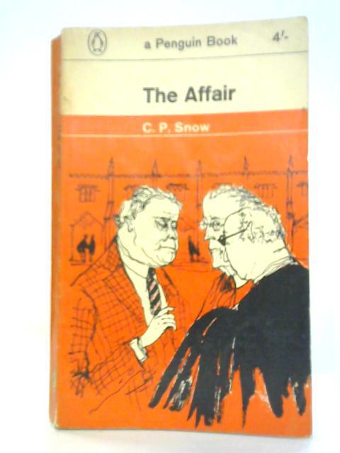 The Affair By C.P. Snow