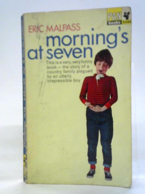 Morning's at Seven By E. L. Malpass