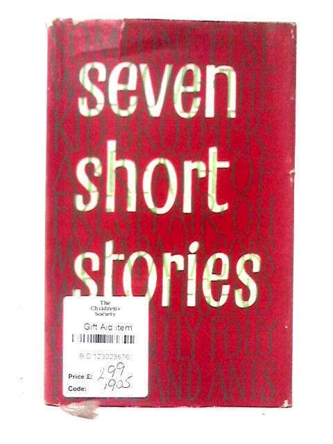 Seven Short Stories By Various