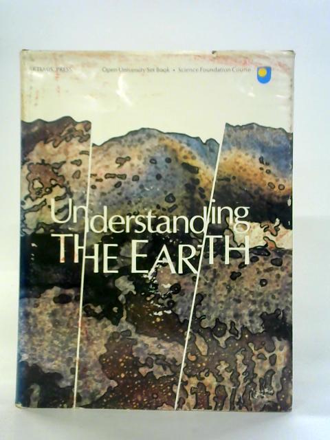 Understanding the Earth By I.G. Gass et al.