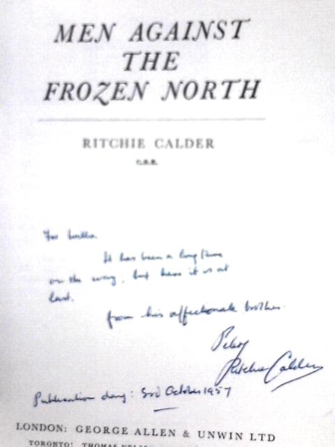 Men Against the Frozen North By Richie Alder