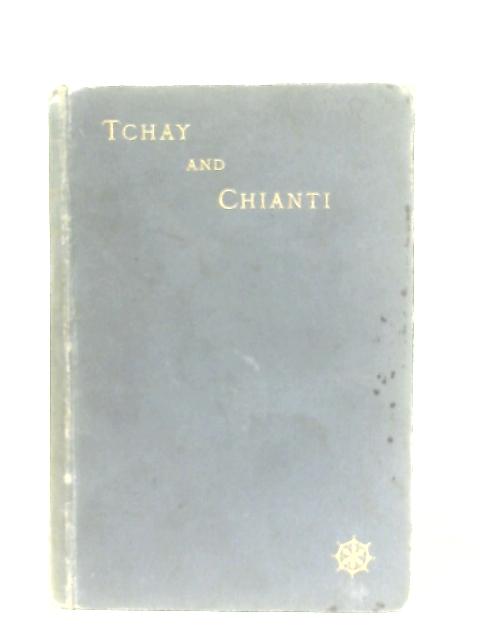 Tchay and Chianti By W. St. Clair Baddeley