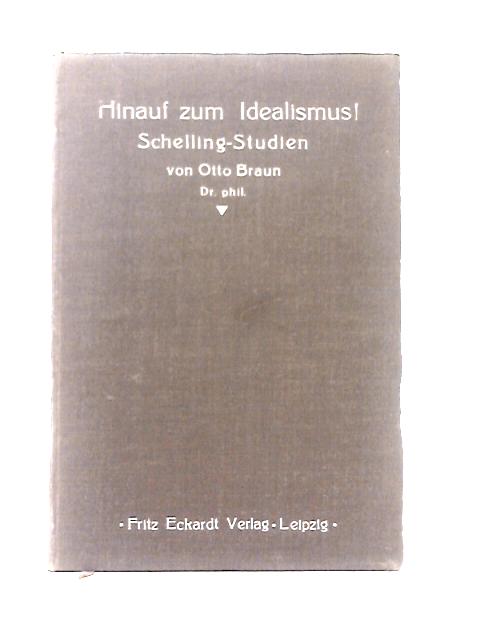 Hinauf Zum Idealismus! par Otto Braun
