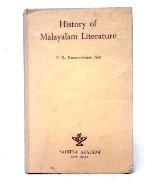 History Of Malayalam Literature par P. K. Parameswaran Nai