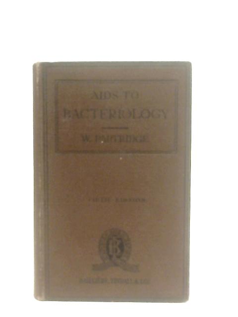 Aids to Bacteriology By William Partridge