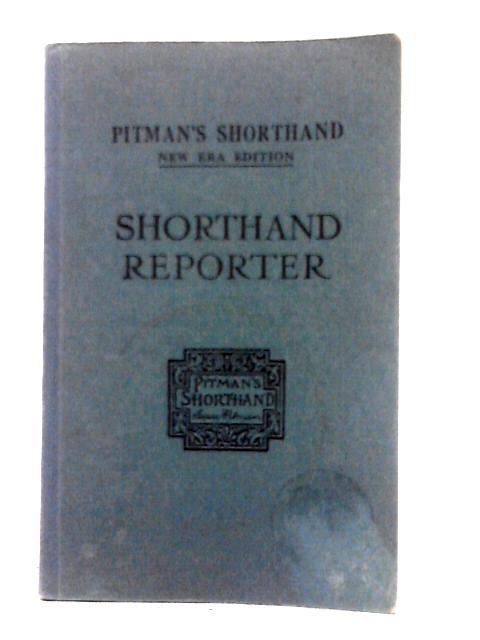 Pitman's Shorthand Reporter von Unstated