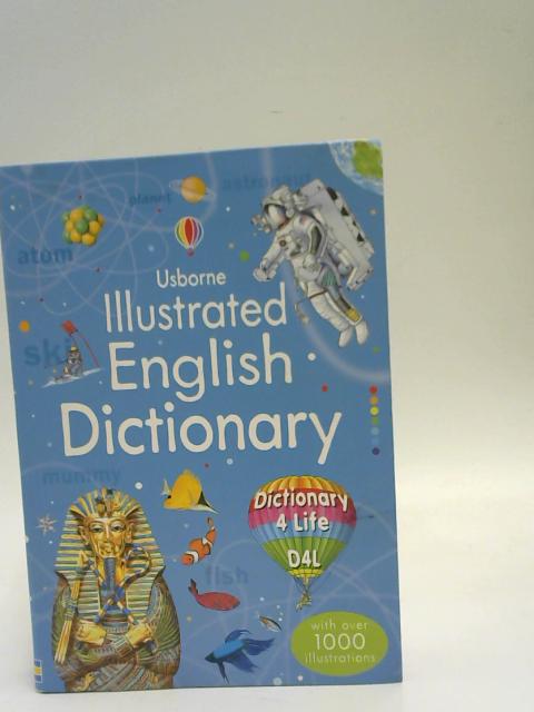 Usborne Illustrated English Dictionary for children By Usborne