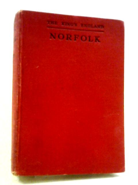 The King's England Norfolk By Arthur Mee