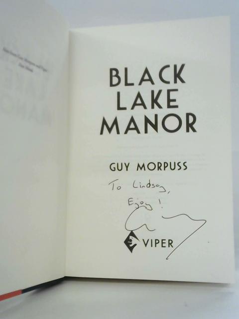 Black Lake Manor par Guy Morpuss