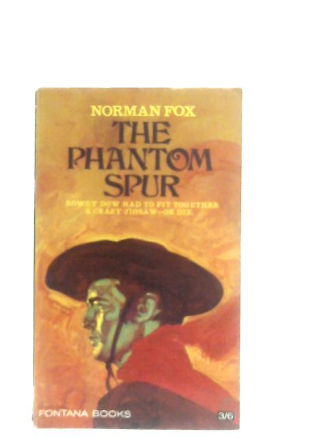 The Phantom Spur von Norman Fox