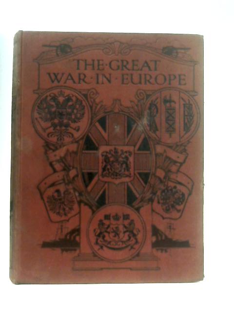 The Great War In Europe Volume VIII By Frank R. Cana