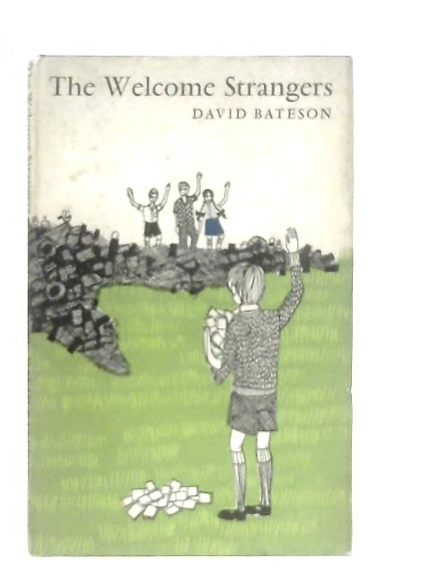 The Welcome Strangers By David Bateson