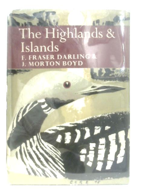 Highlands and Islands By F. Fraser Darling