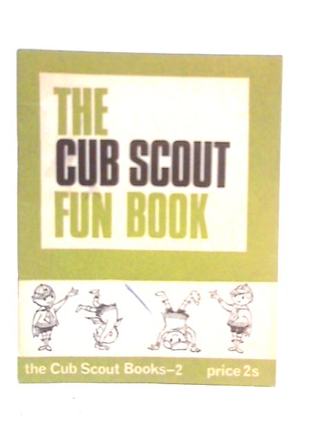 The Cub Scout Fun Book By Rex Hazlewood