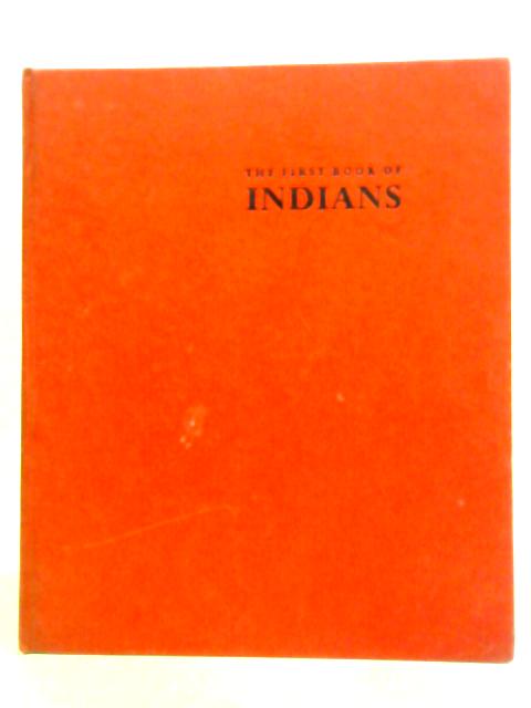 The First Book Of Indians von Benjamin Brewster