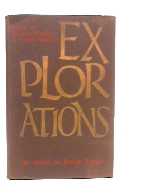 Explorations: An Annual on Jewish Themes By Murray Mindlin (Edt.)