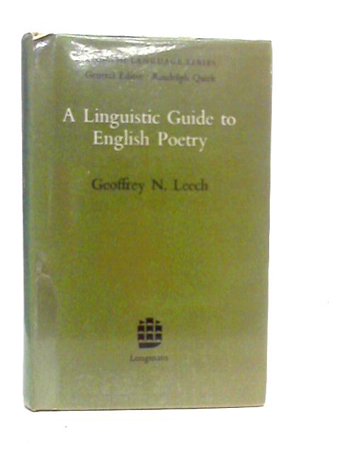 A Linguistic Guide to English Poetry von Geoffrey N.Leech