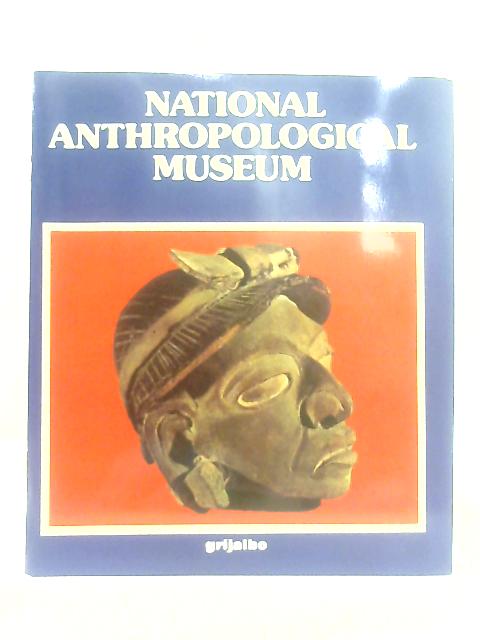 National Anthropological Museum par Mara Antonieta Cervantes