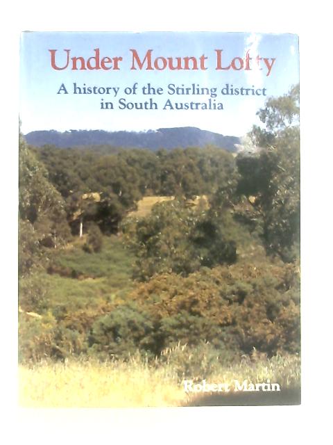 Under Mount Lofty von Robert Martin