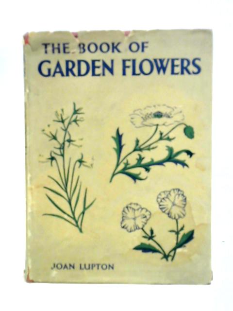 The Book of Garden Flowers By G. A. R. Phillips