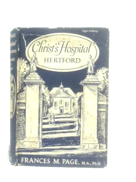 Christ s Hospital Hertford By Frances M. Page