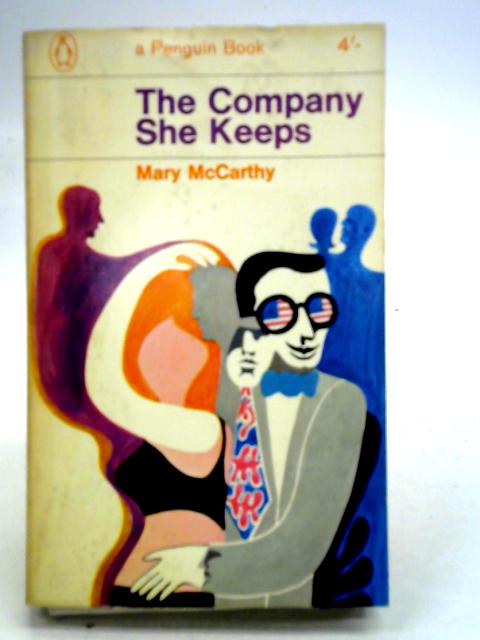 The Company She Keeps By Mary McCarthy