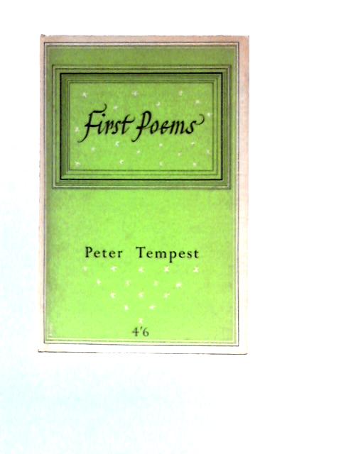 First Poems By Peter Tempest