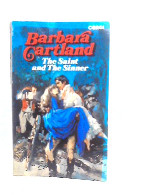 The Saint and the Sinner By Barbara Cartland