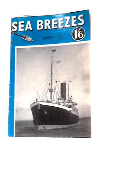 Sea Breezes August 1961, No. 188, Vol. 32 von Various