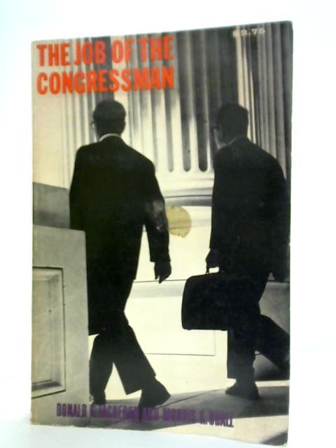 The Job of the Congressman By Donald G. Tacheron