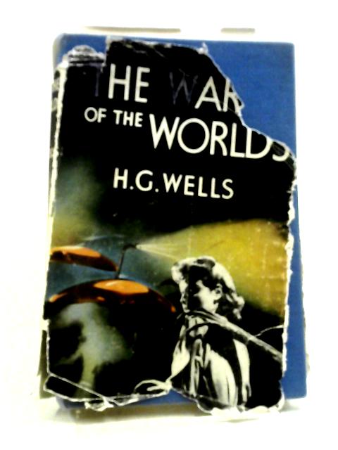 The War of the Worlds By H.G. Wells