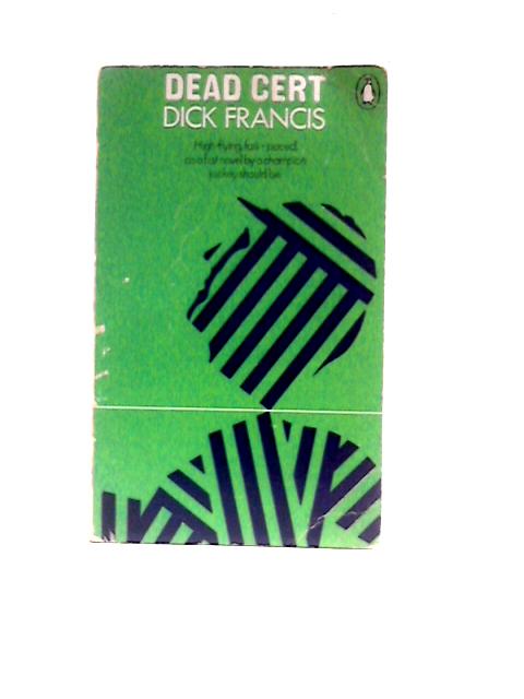 Dead Cert By Dick Francis