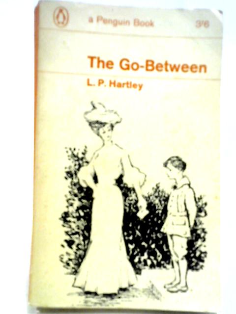 The Go - Between By L. P. Hartley