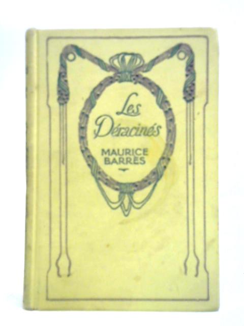 Les Deracines von Maurice Barres