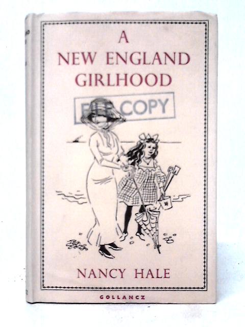 A New England Girlhood von Nancy Hale