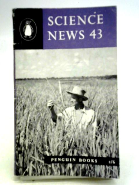 Science News: 43. By Archie and Nan Clow