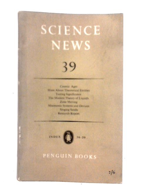 Science News 39 von A. W. Haslett