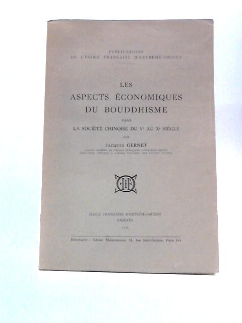 Les Aspects Économiques Du Bouddhisme By Jacques Gernet