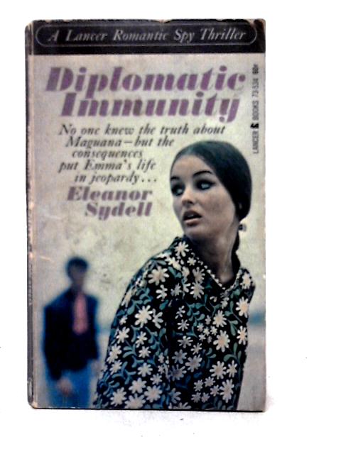 Diplomatic Immunity By Eleanor Sydell