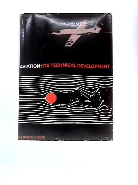 Aviation: Its Technical Development par Joseph Lawrence Nayler