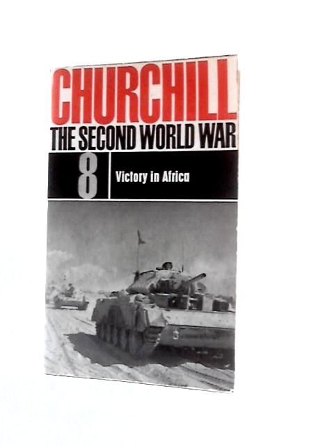 The Second World War, 8. Victory in Africa von Winston Churchill