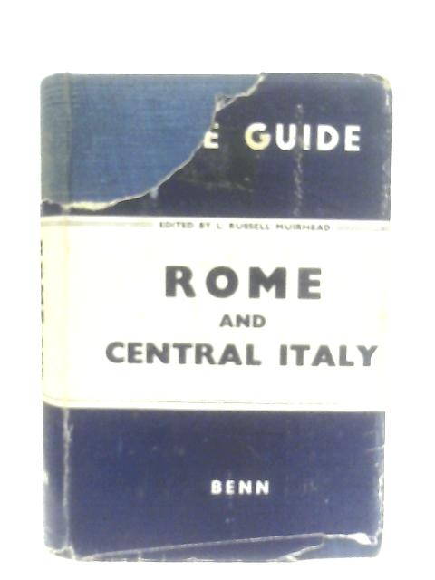 Rome and Central Italy By L. Russell Muirhead